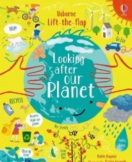 V cudzom jazyku Lift-the-Flap Looking After Our Planet - Katie Daynes