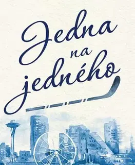 Romantická beletria Jedna na jedného - Teagan Hunter