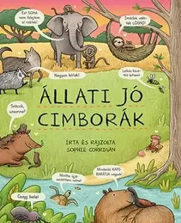 Príroda Állati jó cimborák - Sophie Corrigan,Szilvia Tihor