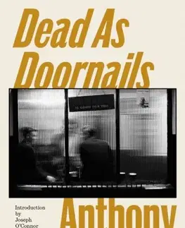 Biografie - Životopisy Dead As Doornails - Anthony Cronin