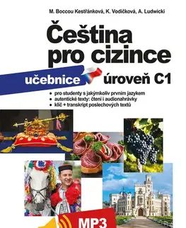 Odborná a náučná literatúra - ostatné Čeština pro cizince C1 - učebnice - Kolektív autorov