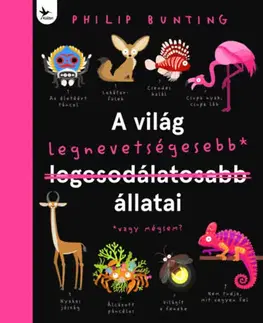 Príroda A világ legnevetségesebb állatai - Philip Bunting