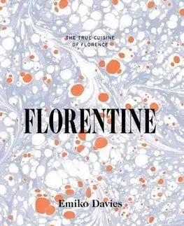 Kuchárske knihy Florentine - Emiko Davies