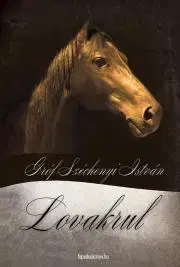 Sociológia, etnológia Lovakrul - István Széchenyi