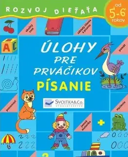 Príprava do školy, pracovné zošity Písanie od 5-6 rokov - Úlohy pre prváčikov
