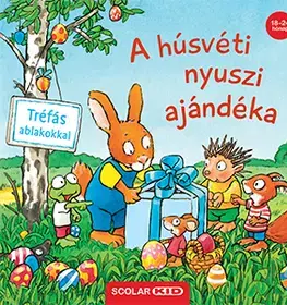 Rozprávky A húsvéti nyuszi ajándéka - Regina Schwarz