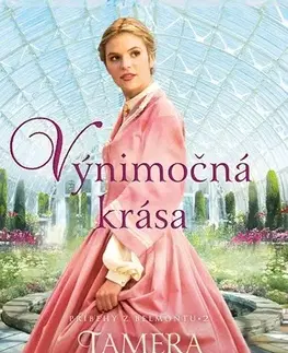 Historické romány Výnimočná krása - Tamera Alexanderová
