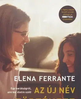 Svetová beletria Az új név története - Elena Ferrante