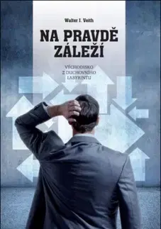 Kresťanstvo Na pravdě záleží - Walter Veith