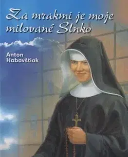 Náboženstvo Za mrakmi je moje milované Slnko, 2. vydanie - Anton Habovštiak