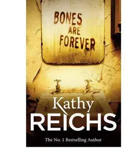 Cudzojazyčná literatúra Bones are Forever - Kathy Reichs