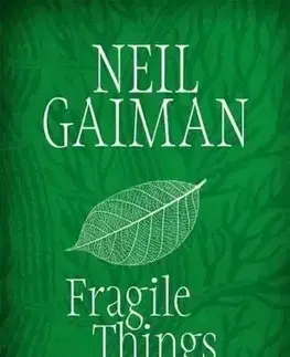 Novely, poviedky, antológie Fragile Things - Neil Gaiman