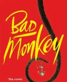 Detektívky, trilery, horory Bad Monkey - Carl Hiaasen