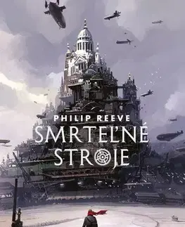 Sci-fi a fantasy Smrteľné stroje 1 - Philip Reeve,Jozef Klinga