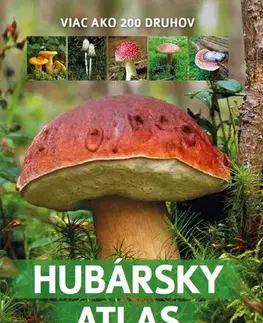 Hubárstvo Hubársky atlas - Patrycja Zarawska