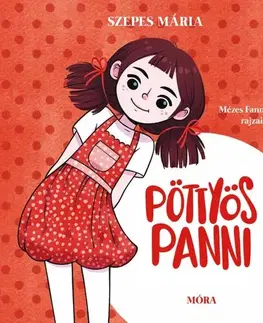 Rozprávky Pöttyös Panni - Mária Szepes
