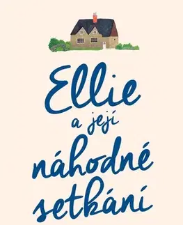 Romantická beletria Ellie a její náhodné setkání - Hazel Prior