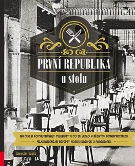Slovenské a české dejiny První republika u stolu - Jaroslav Vašák