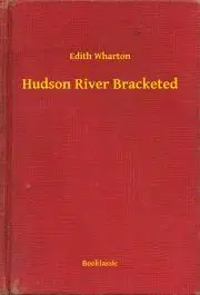 Svetová beletria Hudson River Bracketed - Edith Wharton