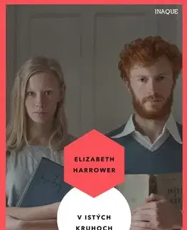 Svetová beletria V istých kruhoch - Elizabeth Harrower,Kamila Laudová