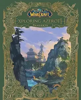 Sci-fi a fantasy World of Warcraft: Exploring Azeroth - Pandaria - Alex Acks