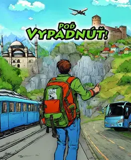 Cestopisy Poď Vypadnúť! - Vladislav Hanko