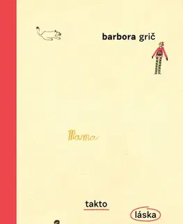 Slovenská beletria Takto láska nemá vyzerať, 2. vydanie - Barbora Grič