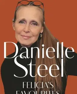 Romantická beletria Felicia's Favourites - Danielle Steel