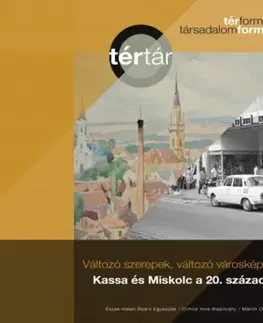 Cestopisy Változó szerepek, változó városképek - neuvedený,Észak-Keleti Átjáró Egyesület