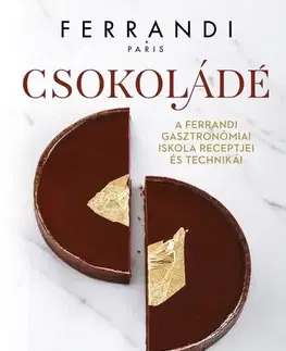 Sladká kuchyňa Csokoládé - Ferrandi Paris
