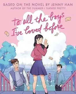 Pre dievčatá To All the Boys Ive Loved Before (Graphic Novel Edition) - Jenny Han,Barbara Perez Marquez,Akimaro