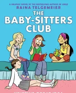 Pre dievčatá Kristy's Great Idea: A Graphic Novel (The Baby-Sitters Club 1) - M. Ann,Raina Telgemeierová,Raina Telgemeierová