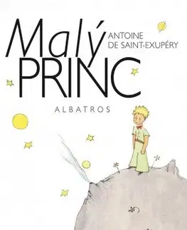 Svetová beletria Malý princ - Antoine de Saint-Exupéry