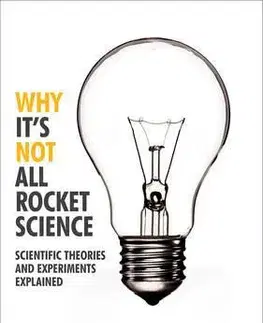 Veda, technika, elektrotechnika Why it's Not All Rocket Science - Robert Cave