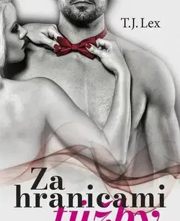 Erotická beletria Za hranicami túžby - T.J. Lex