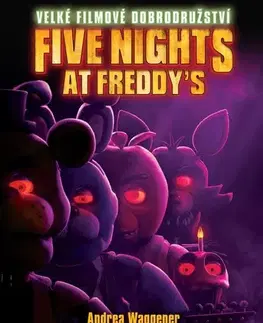 Sci-fi a fantasy Five Nights at Freddy's: Velké filmové dobrodružství - Andrea Waggener,Jan Benda