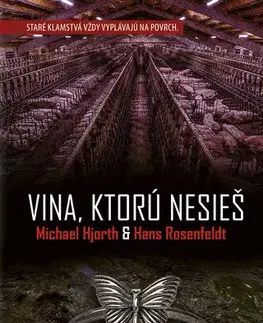 Detektívky, trilery, horory Vina, ktorú nesieš - Hans Rosenfeldt a Michael Hjorth