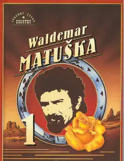 Hudba - noty, spevníky, príručky Waldemar Matuška 1 - Matuška Waldemar