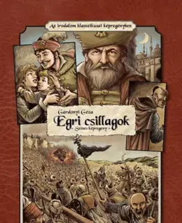 Komiksy Egri csillagok - Géza Gárdonyi,Pál Korcsmáros