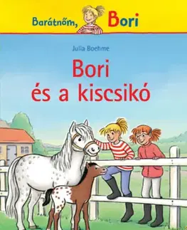Rozprávky Bori és a kiscsikó - Barátnőm, Bori - Julia Boehmeová