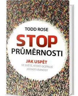 Rozvoj osobnosti Stop průměrnosti - Rose Todd