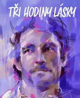 Česká beletria Tři hodiny lásky - Jana Bernášková
