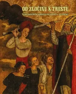Slovenské a české dejiny Od zločinu k trestu - Miroslav Nemec
