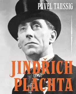 Biografie - ostatné Jindřich Plachta - Pavel Taussig