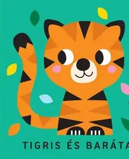 Leporelá, krabičky, puzzle knihy Tigris és barátai - Zörgő textilkönyv rágókával