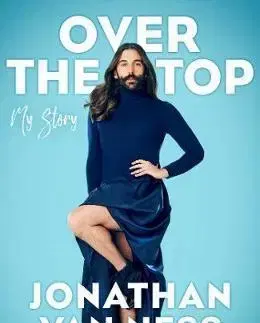Cudzojazyčná literatúra Over the Top - Jonathan Van Ness