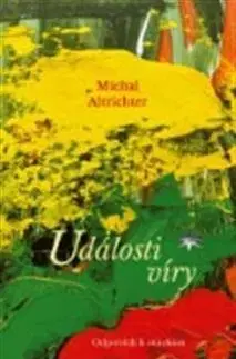Kresťanstvo Události víry - Michal Altrichter