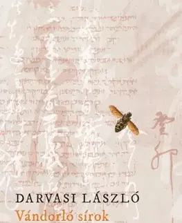 Svetová beletria Vándorló sírok - László Darvasi