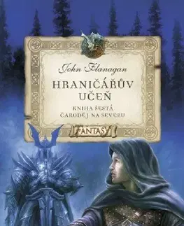 Sci-fi a fantasy Hraničářův učeň - Čaroděj na severu - John Flanagan