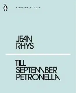 Cudzojazyčná literatúra Till September Petronella - Jean Rhys